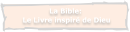 13. La Bible:
Point commun des religions.